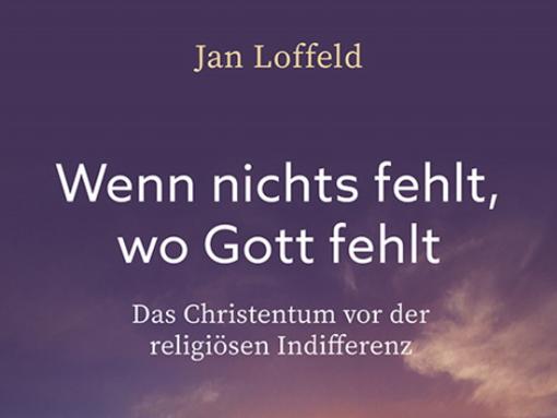 loffeld_wenn_nichts_fehlt